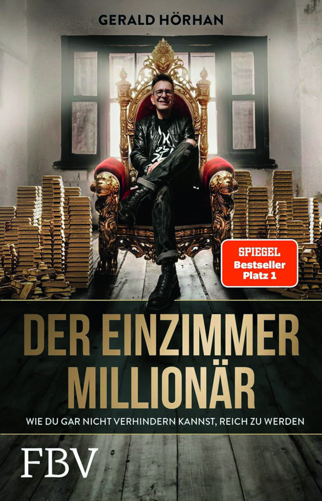 Gerald Hörhan
„Der Einzimmer-Millionär“
FinanzBuch Verlag, 256 Seiten, 
ISBN-13 978-3-95972-531-6, € 18,60
