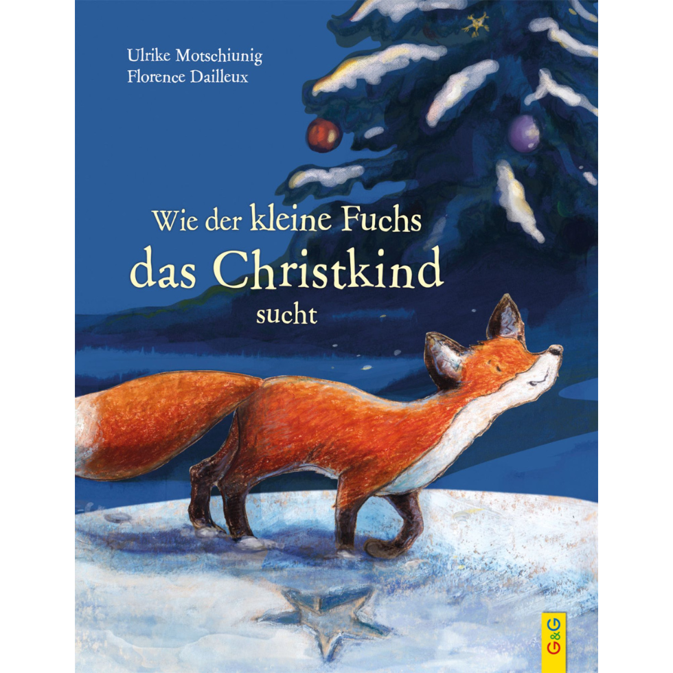 Buch schenken: Wie der kleine Fuchs das Christkind sucht