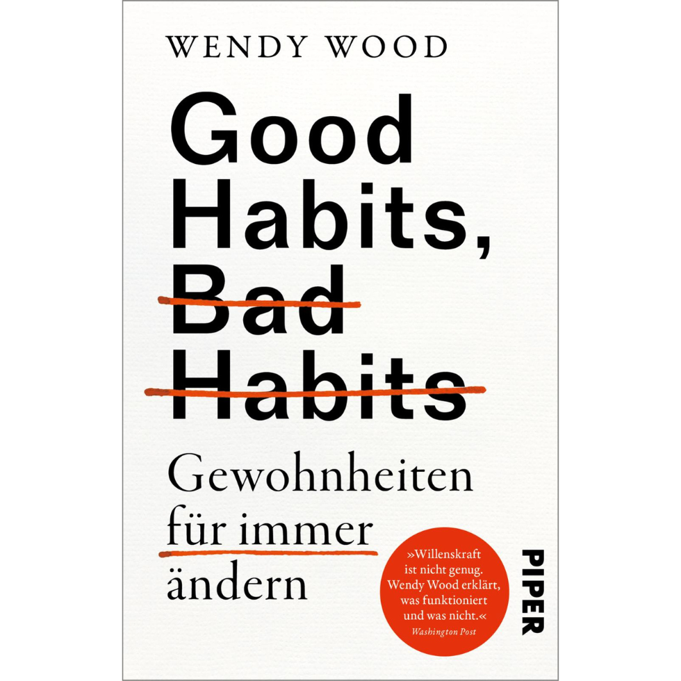 Die beste Version von dir selbst: Buchcover "Good Habits" von Wendy Wood