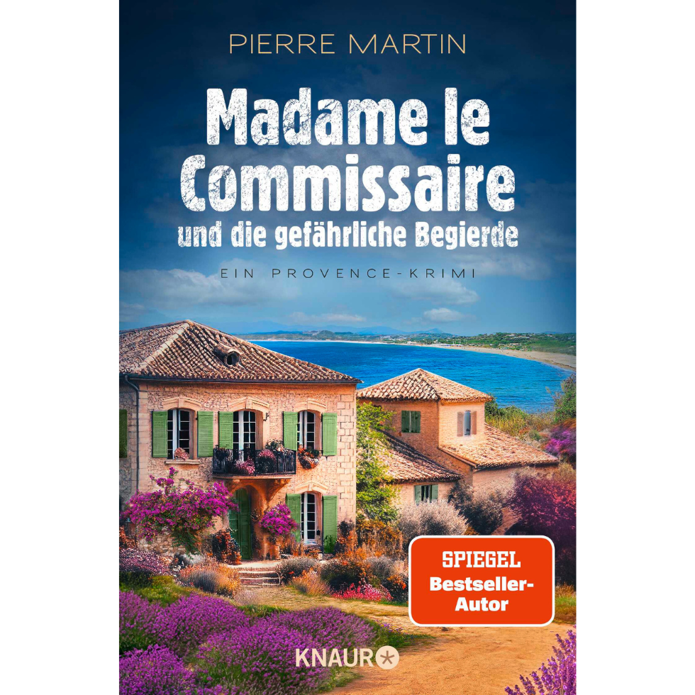 Lektüre: Madame le Commisaire und die gefährliche Begierde von Pierre Martin