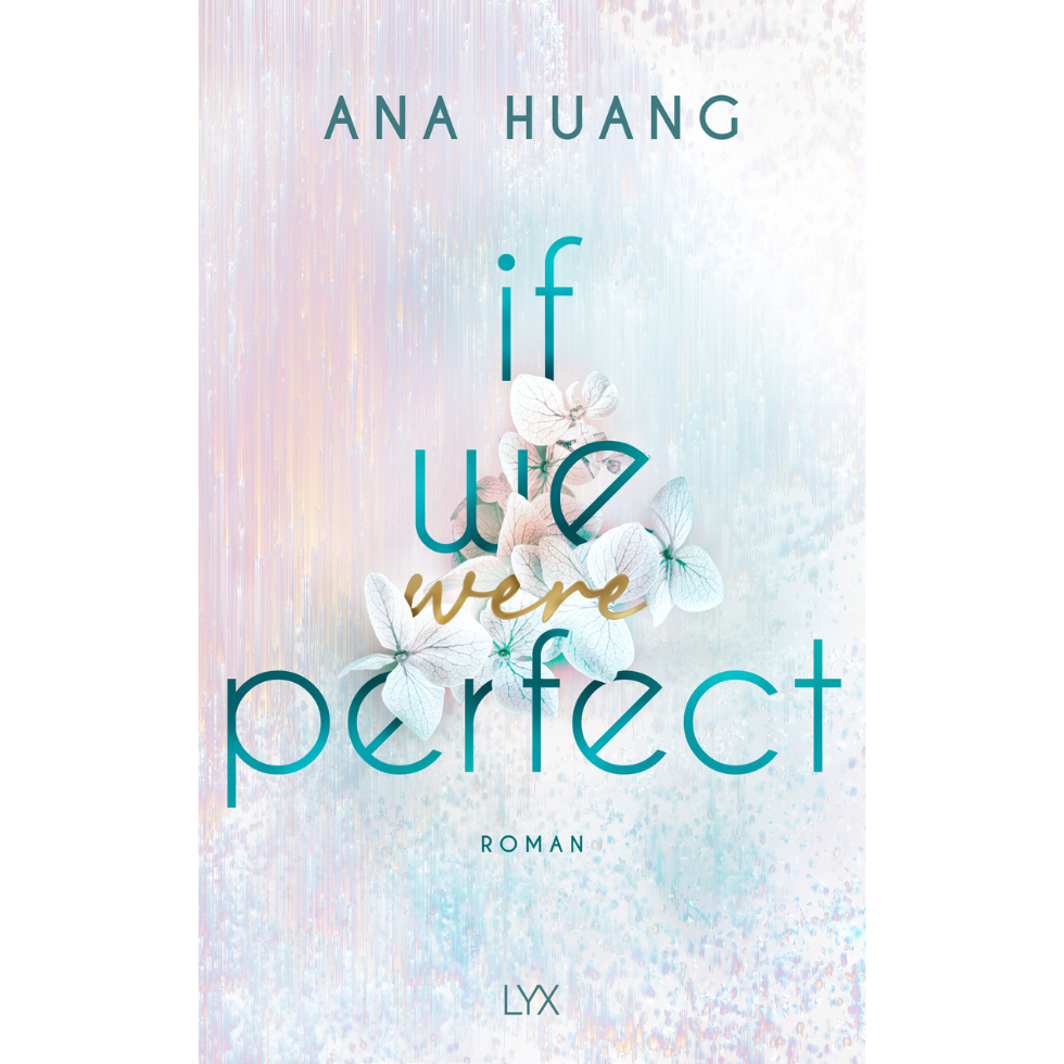 Lektüre: If we were perfect von Ana Huang